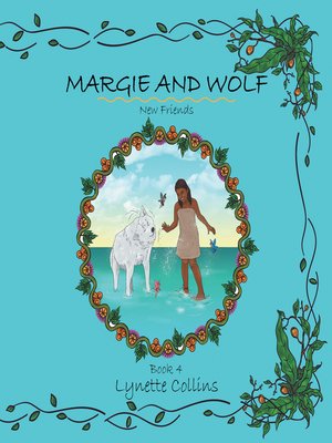 cover image of Margie and Wolf Book 4